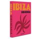 thumbnail image 1 of Libro Assouline Ibiza Bohemia, tapa dura de seda, 300 páginas, 1 of 9