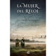 thumbnail image 1 of LIBRO La Mujer Del Reloj, 1 of 2