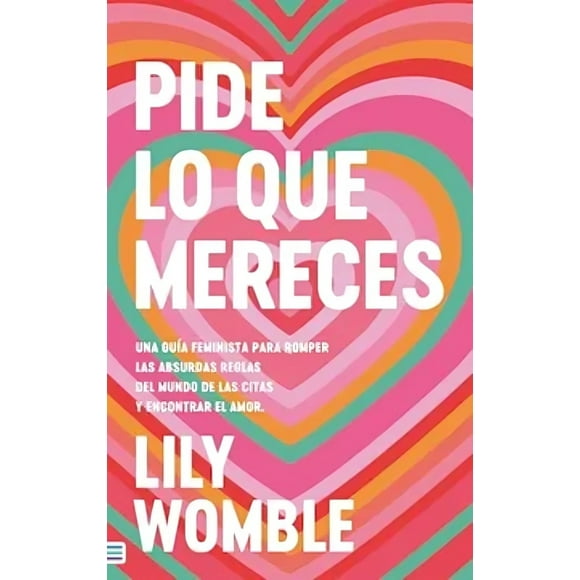 LIBRO Pide Lo Que Mereces - LILY WOMBLE