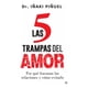 thumbnail image 1 of Libro Las 5 Trampas Del Amor - Iñaki Piñuel, 1 of 2