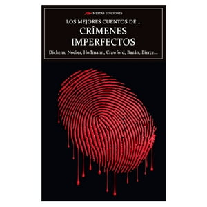 Mestas Ediciones - Libro Los Mejores Cuentos De Crimenes Imperfectos