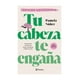 thumbnail image 1 of Libro Tu Cabeza Te Engaña Edición De Aniversario Pamela, 1 of 2