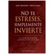thumbnail image 1 of No te estreses, simplemente invierte, 1 of 5
