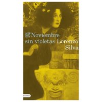 Destino - Libro Noviembre Sin Violetas Lorenzo Silva