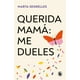 thumbnail image 1 of Querida Mamá: Me Dueles, 1 of 2
