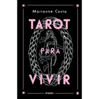 Grijalbo - Libro Tarot Para Vivir