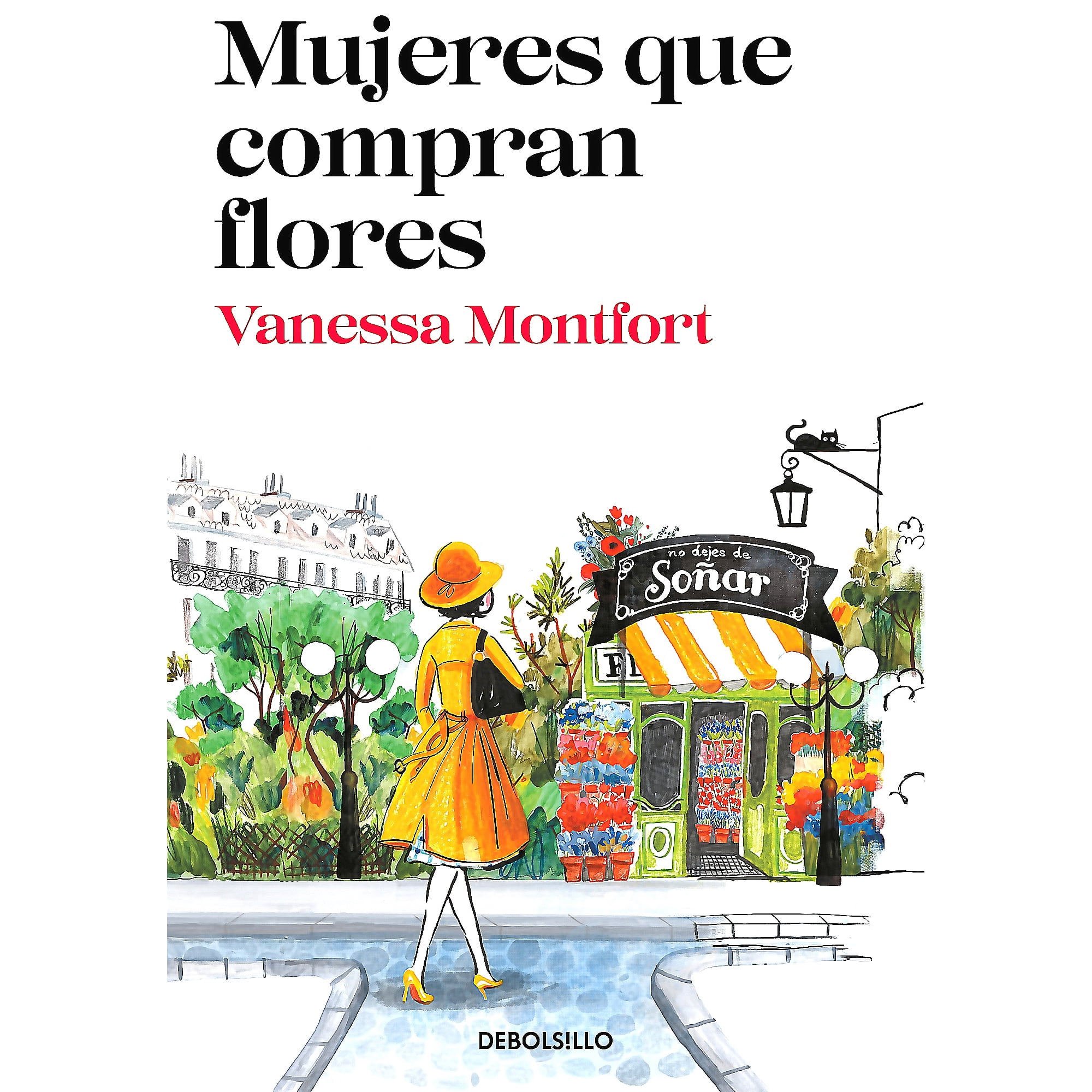 Debols!llo - Libro Mujeres Que Compran Flores - Vanessa Montfort