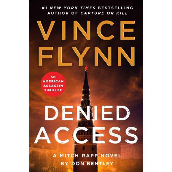 Libro Denied Access: Una novela de Mitch Rapp por Don Bentley