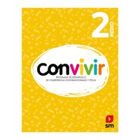 Ediciones Sm - Texto Bitácora Del Estudiante. Convivir 2 Medio /078