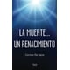 thumbnail image 1 of Libro Editorial Shanti Nilaya La muerte un renacimiento, 1 of 1