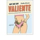 thumbnail image 1 of Libro Hay Que Ser Valiente, 1 of 2