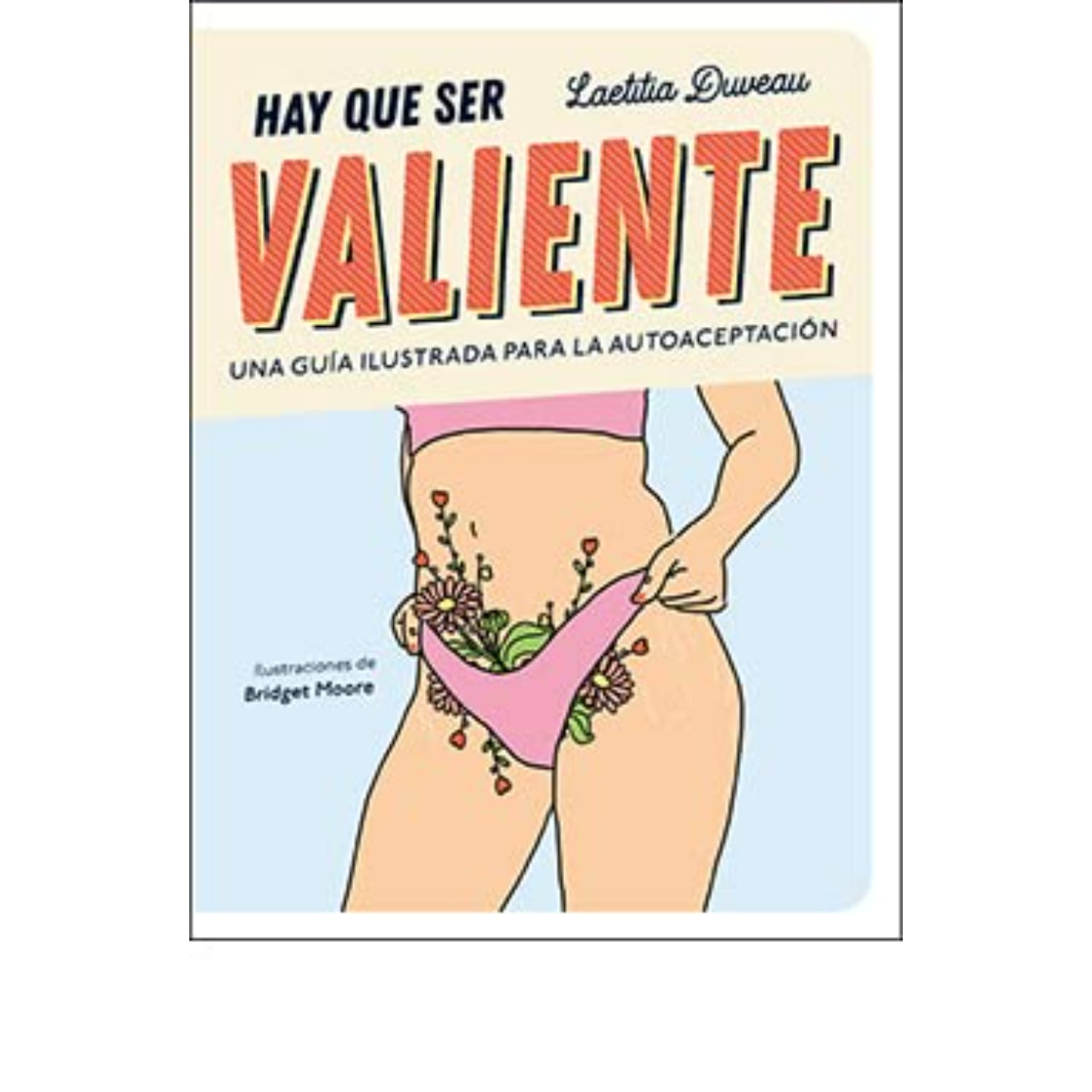 Ediciones Lu - Libro Hay Que Ser Valiente