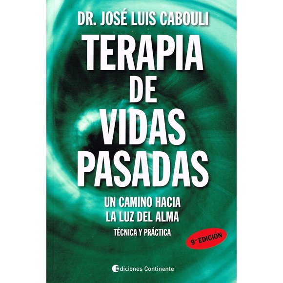Terapia de Vidas Pasadas: Técnica y Práctica (Edición en Español)
