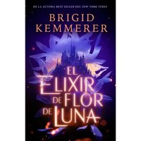 Ediciones Urano - Libro El Elixir De Flor De Luna