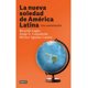 thumbnail image 1 of LIBRO La Nueva Soledad De América Latina, 1 of 2