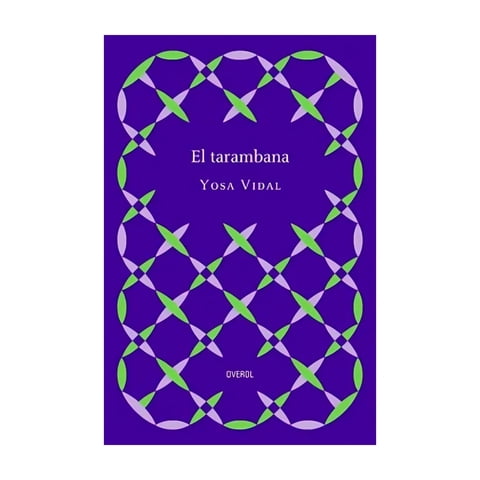 Overol - Libro El Tarambana - Yosa Vidal