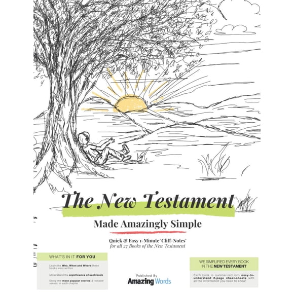The New Testament: Made Amazingly Simple