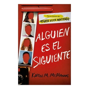 Alfaguara - Alguien Es El Siguiente - Mcmanus, Karen M.