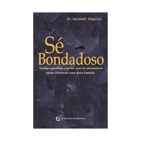 Fpp - Libro Se Bondadoso / Kenneth Wapnick
