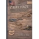 thumbnail image 1 of Libro The Gray Haze Publicado De Forma Independiente Por John Cline, 1 of 1