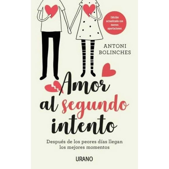 Libro Amor Al Segundo Intento - Antoni Bolinches -