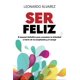 thumbnail image 1 of Libro Ser Feliz: El Manual Definitivo para Encontrar la Felicidad, 1 of 1