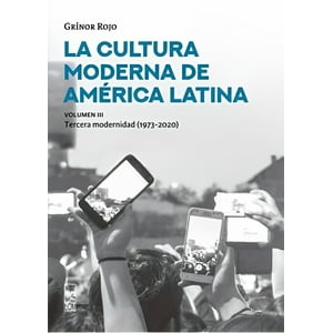 Lom - Cultura Moderna De America Latina Vol.Iii