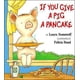 thumbnail image 1 of Libro HarperCollins – Si le das una tortita a un cerdo, 1 of 1