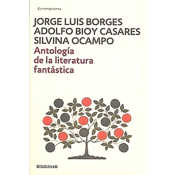 Antología De La Literatura Fantástica -Borges y Bioy Casares