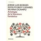 thumbnail image 1 of Antología De La Literatura Fantástica -Borges y Bioy Casares, 1 of 2