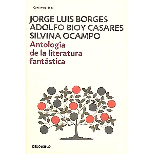 Antología De La Literatura Fantástica -Borges y Bioy Casares