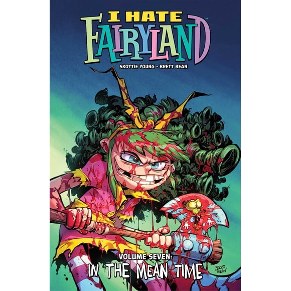 Image Comics – I Hate Fairyland Volumen 7: En el ínterin