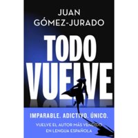 Ediciones B - Libro Todo Vuelve