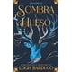thumbnail image 1 of Sombra Y Hueso - Leigh Bardugo, 1 of 2