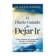 thumbnail image 1 of LIBRO EL DIARIO GUIADO DE DEJAR IR - HAWKINS DAVID, 1 of 2