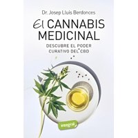 Rba - Libro El C A N N A B I S Medicinal Descubre El Poder Curativo 320