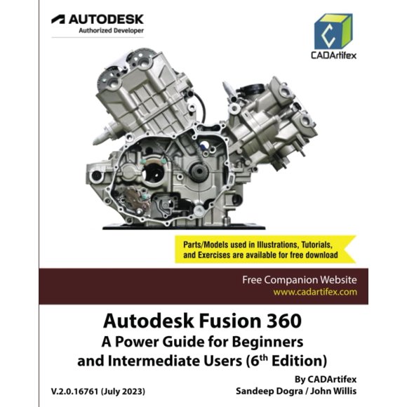 Autodesk Fusion 360: A Power Guide for Beginners and Intermediate Users (6th Edition)