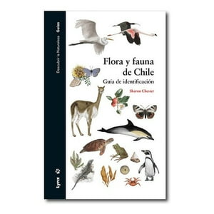 Lynx - Libro Flora Y Fauna De Chile - Sharon Chester