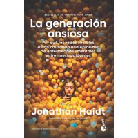 Booket - Libro La Generación Ansiosa - Jonathan Haidt