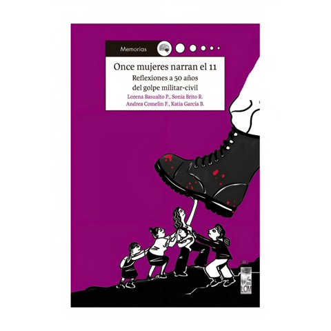 Lom - Libro Once Mujeres Narran El 11 /819