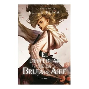 Hitway Books - Despertar De La Bruja De Aire (Tapa Blanda) (Autografiado) - Elise Kova | Libro