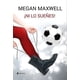 thumbnail image 1 of Libro ¡Ni lo sueñes! - Megan Maxwell, 1 of 2