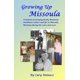 thumbnail image 1 of Libro Crecer en Missoula: Una memoria de publicación independiente, 1 of 1