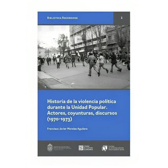 HISTORIA DE LA v i o l e n c i a POLITICA DURANTE LA UNIDAD POP /251