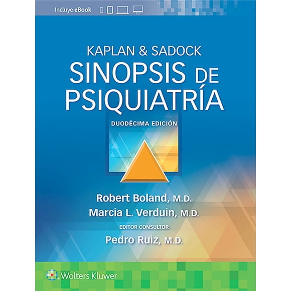 Kaplan & Sadock. Sinopsis de psiquiatría 12ª Ed.