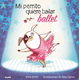 thumbnail image 1 of Mi Perrito Quiere Bailar Ballet, 1 of 7