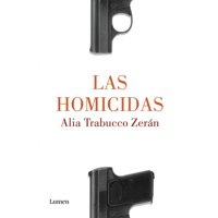 Lumen - Libro Las Homicidas