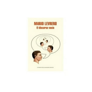 Literatura Random House - Libro El Discurso Vacio