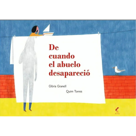 LIBRO De Cuando El Abuelo Desapareció - GLORIA GRANELL