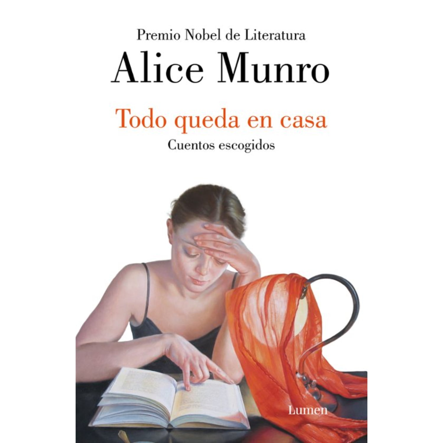 Lumen - Libro Todo Queda En Casa. Cuentos Escogidos